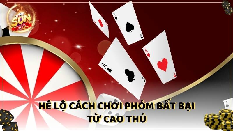 He Lo Cach Choi Phom